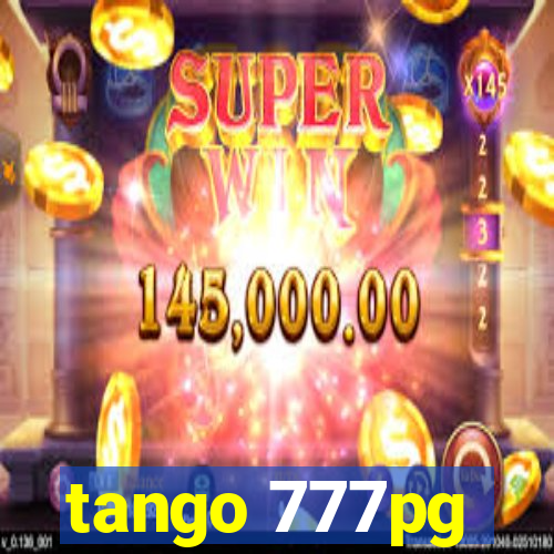 tango 777pg